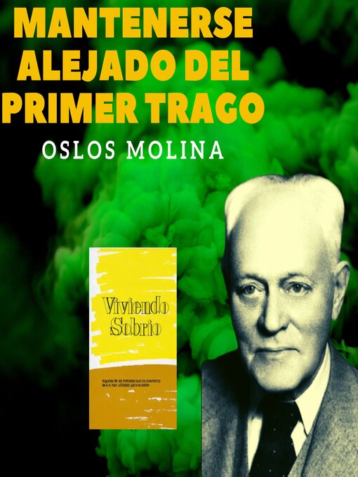 Title details for Mantenerse alejado del primer trago by Oslos Molina - Available